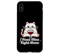 I Need Wine Right Meow Cute Funny Case for iPhone XS Max