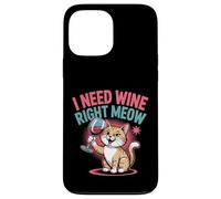 I Need Wine Right Meow Funny Cat Humor Case for iPhone 13 Pro Max