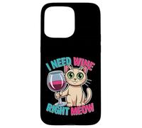 I Need Wine Right Meow Funny Cat Mom Humor Case for iPhone 15 Pro Max