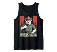I Need You to Defend The Canadian Landscape Nature Lover Tank Top
