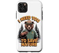 I Need You To Save Nature Forest Protectors Nature Bear Case for iPhone 11 Pro Max