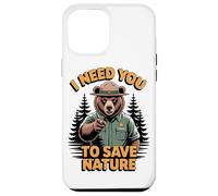 I Need You To Save Nature Forest Protectors Nature Bear Case for iPhone 12 Pro Max