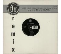I NEED YOUR LOVE ( 12inch / Vinyl Schallplatte Disque Record) MONTANA, JUNE