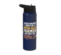 I Never Dreamed I Would Be A Super Sexy Farmer But Here I Am Stainless Steel Insulated Water Bottle