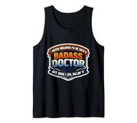 I Never Dreamed I'd Be Such A Badass Doctor But Here I Am MD Tank Top