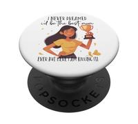 I Never Dreamed I'd Be The Best Mom PopSockets Adhesive PopGrip