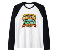 I Never Dreamed I'd Become A Badass English Teacher But Here Raglan Baseball Tee