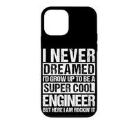 I NEVER DREAMED I'D GROW UP TO BE A COOL ENGINEER Case for iPhone 12 mini