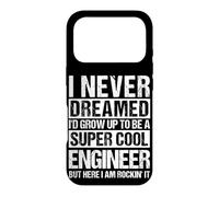 I NEVER DREAMED I'D GROW UP TO BE A COOL ENGINEER Case for iPhone 17 Pro