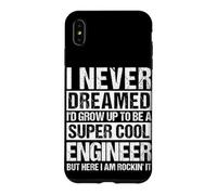 I NEVER DREAMED I'D GROW UP TO BE A COOL ENGINEER Case for iPhone XS Max