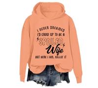 I Never Dreamed I'd Grow Up To Be A Spoiled Wife Hoodie, Spoiled Wife Sweatshirt, Spoiled Wife Hoodies For Women
