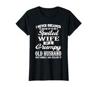 I Never Dreamed I'd Grow Up To Be A Spoiled Wife T-Shirt
