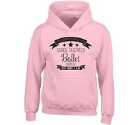 I Never Dreamed I'd Grow Up to be a Super Talented Ballet Dancer But Here I am Kids Childrens Hooded Top Hoodie Pink