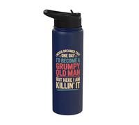 I Never Dreamed that I'd Become A Grumpy Old Man Stainless Steel Insulated Water Bottle