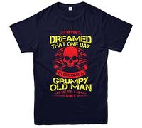 I Never Dreamed That One Day I'd Become Grumpy Old Man T-Shirt Funny Irritate Old Man Sarcasm Adult Kids Tee Top (Navy, L)