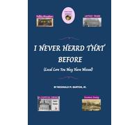 I Never Heard That Before: Local Lore You May Have Missed