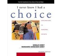 I Never Knew I Had a Choice: Explorations in Personal Growth