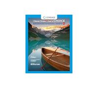 I Never Knew I Had a Choice: Explorations in Personal Growth (Mindtap Course List)