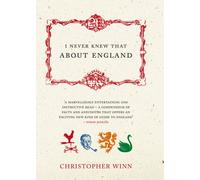 I Never Knew That About England by Christopher Winn (2005-04-07)
