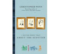 I Never Knew That About the Scottish