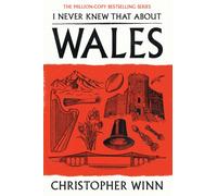 I Never Knew That About Wales