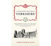 I Never Knew That About Yorkshire