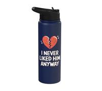 I Never Liked Him Anyway Stainless Steel Insulated Water Bottle