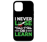 I Never Lose Either I Win Or I Learn Case for iPhone 12/12 Pro