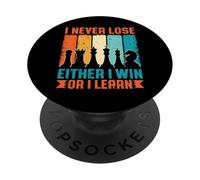 I Never Lose Either I Win Or I Learn Funny Chess Lover PopSockets Adhesive PopGrip