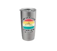 I Never Lose Either I/Win or Learn Retro Trader Stock Stainless Steel Insulated Tumbler