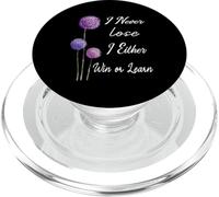 I Never Lose I Either Win Or Learn Motivational Quotes PopSockets PopGrip for MagSafe