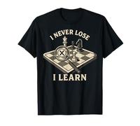 I Never Lose I Learn Chess Player Board Game T-Shirt