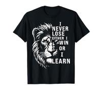 I Never Lose. Nelson Mandela Quote T-Shirt