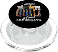 I Never Quilt Alone I Have Cats Quilting Fans Cat Lovers PopSockets PopGrip for MagSafe