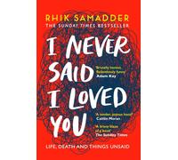I Never Said I Loved You : THE SUNDAY TIMES BESTSELLER