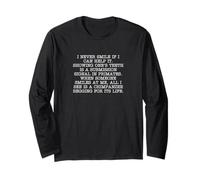 I Never Smile If I Can Help It Long Sleeve T-Shirt