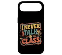 I Never Talk In Class School Classroom Student Lie |- Case for iPhone Air