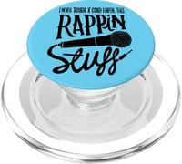 I never Thought It Could Happen, This Rappin Stuff PopSockets PopGrip for MagSafe