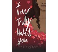 I Never Truly Hated You