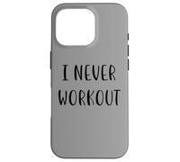 I never workout Funny Idea White Lie Party Case for iPhone 16 Pro