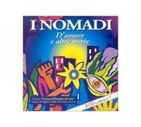I NOMADI - D'AMORE E ALTRE 2 CD 35 TRACKS ITALIANO POP NEW