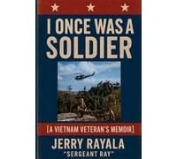 I Once Was a Soldier: A Vietnam Veteran's Memoir