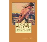 I Once Was Lost: The Story of John Newton and Amazing Grace