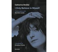 I Only Believe in Myself: Conversation with Murielle Joudet (Semiotext(e) / Native Agents)