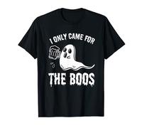 I Only Came For The Boos Funny Halloween Ghost Cute Beer T-Shirt