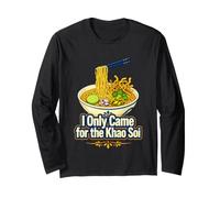 I Only Came for The Khao SOI Thai Food Long Sleeve T-Shirt