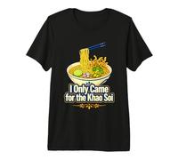 I Only Came for The Khao SOI Thai Food Premium T-Shirt