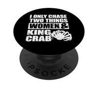 I Only Chase Two Things Women And Alaska King Crab PopSockets Adhesive PopGrip
