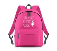I Only Cry at Ugly People Backpack Rucksack 18L Bag - 42 x 31 x 21cm
