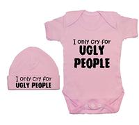 I Only Cry for Ugly People Baby Bodysuit/Romper/T-Shirt & Matching Beanie Hat/Cap - 3-6 Months - Pink